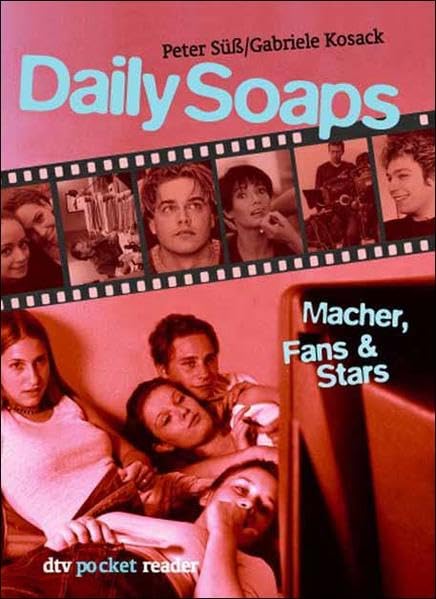 Daily Soaps: Macher, Fans & Stars (dtv pocket) Young adult books