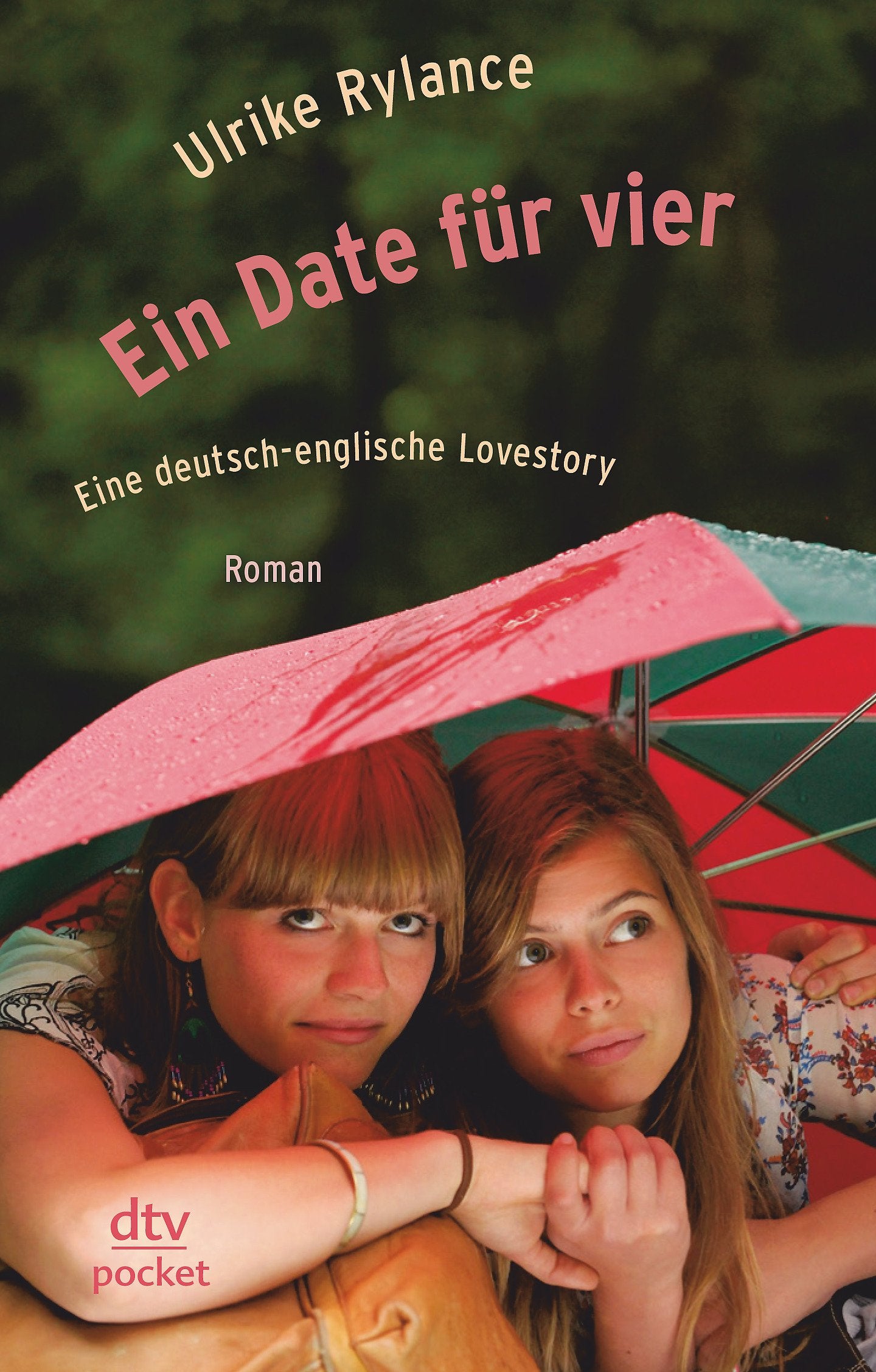 Ein Date für vier Eine deutsch-englische Lovestory: Roman Fiction