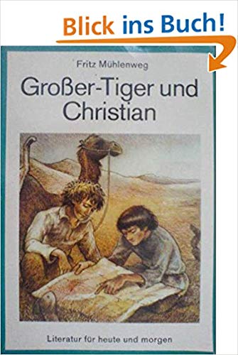 GROSSER-TIGER UND CHRISTIAN (dtv - junior. Für Jugendliche und Erwachsene: Literatur für heute und morgen) Novels & Short Stories