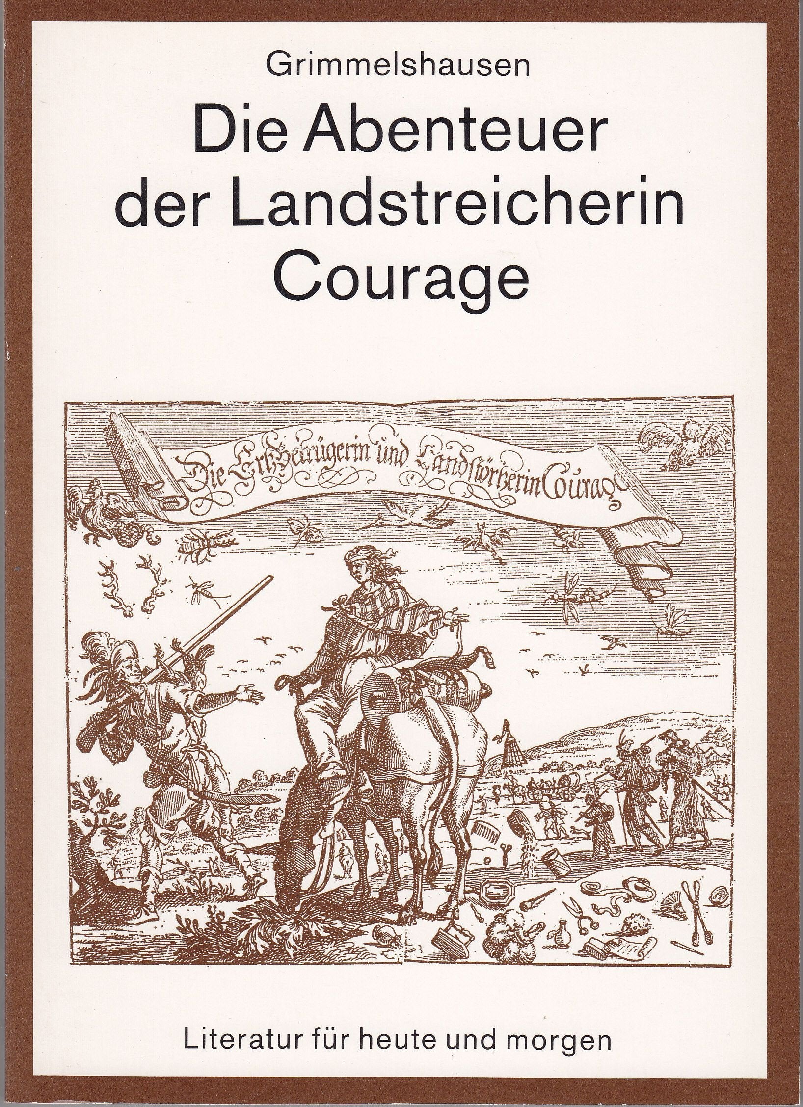 Die Abenteuer der Landstreicherin Courage: Neu gefaßt und bearbeitet von Barbara Gehrts – Mit Radierungen von Jacques Callot (dtv - junior. Für ... Erwachsene: Literatur für heute und morgen) Books