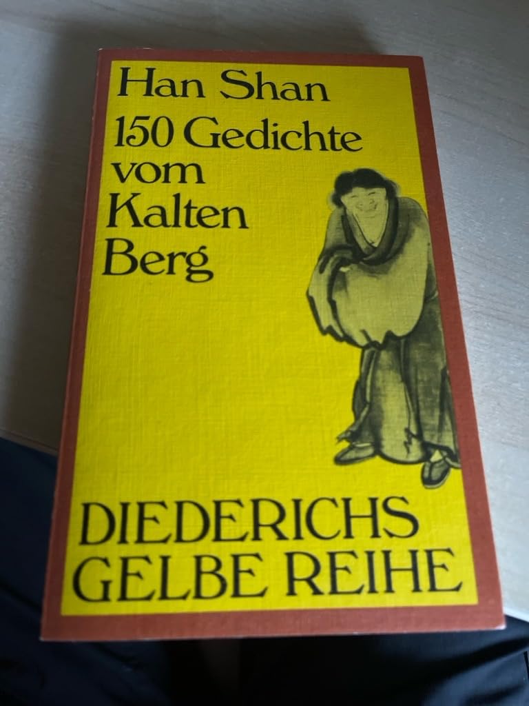 Diederichs Gelbe Reihe, Bd.5, Hundertfünfzig Gedichte vom Kalten Berg Religion & Esotericism