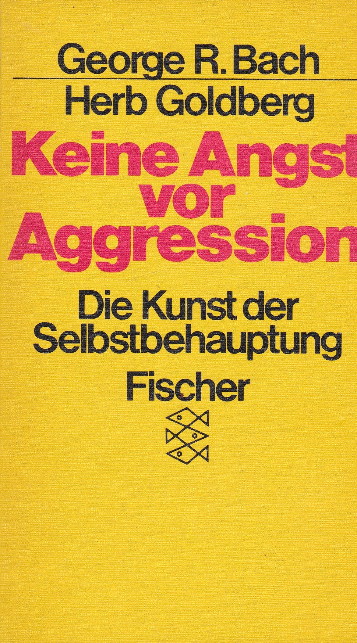 Keine Angst vor Aggression Social Sciences