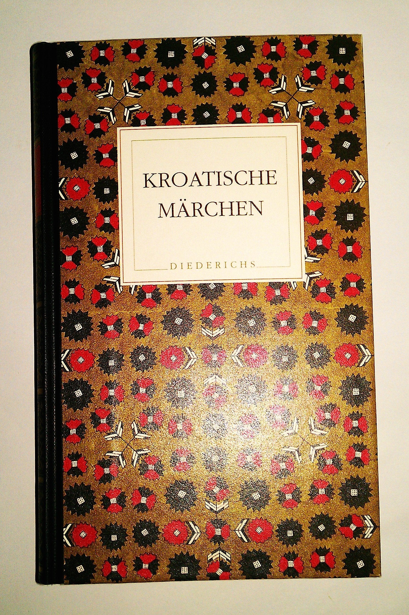 Kroatische Volksmärchen (Die Märchen der Weltliteratur) Books