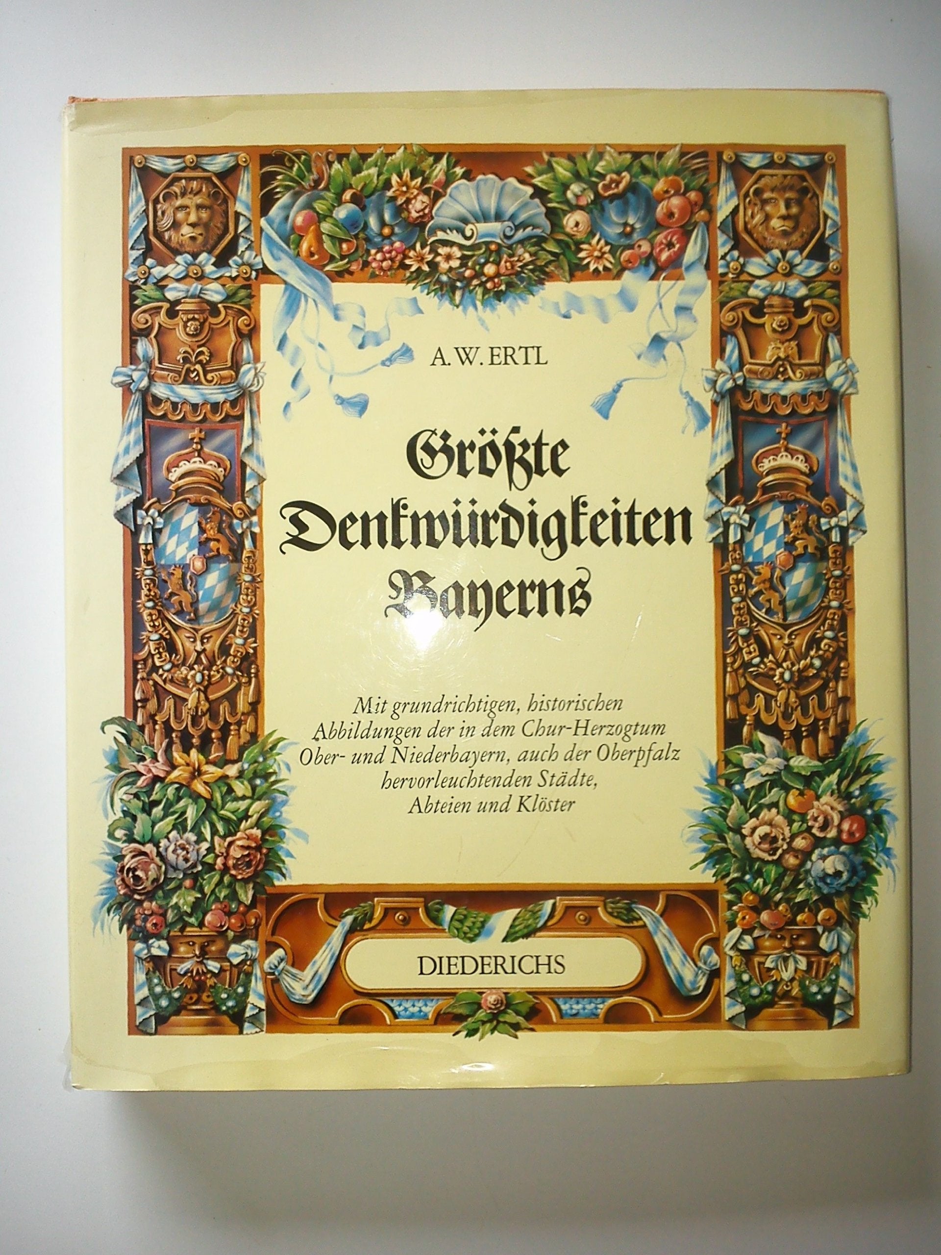 Größte Denkwürdigkeiten Bayerns Books