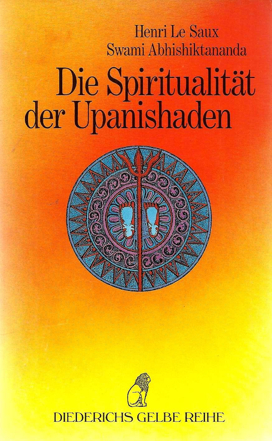 Diederichs Gelbe Reihe, Bd.26, Die Spiritualität der Upanishaden. Der Weg zum Anderen Ufer Social Sciences