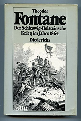 Der Schleswig- Holsteinsche Krieg im Jahre 1864 Politics & History