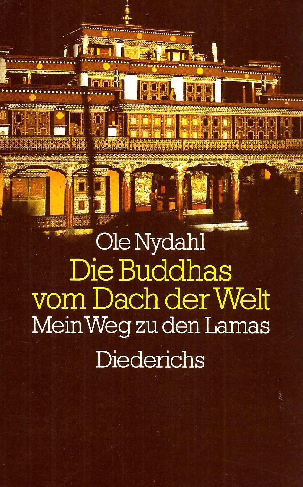 Die Buddhas vom Dach der Welt. Mein Weg zu den Lamas Books