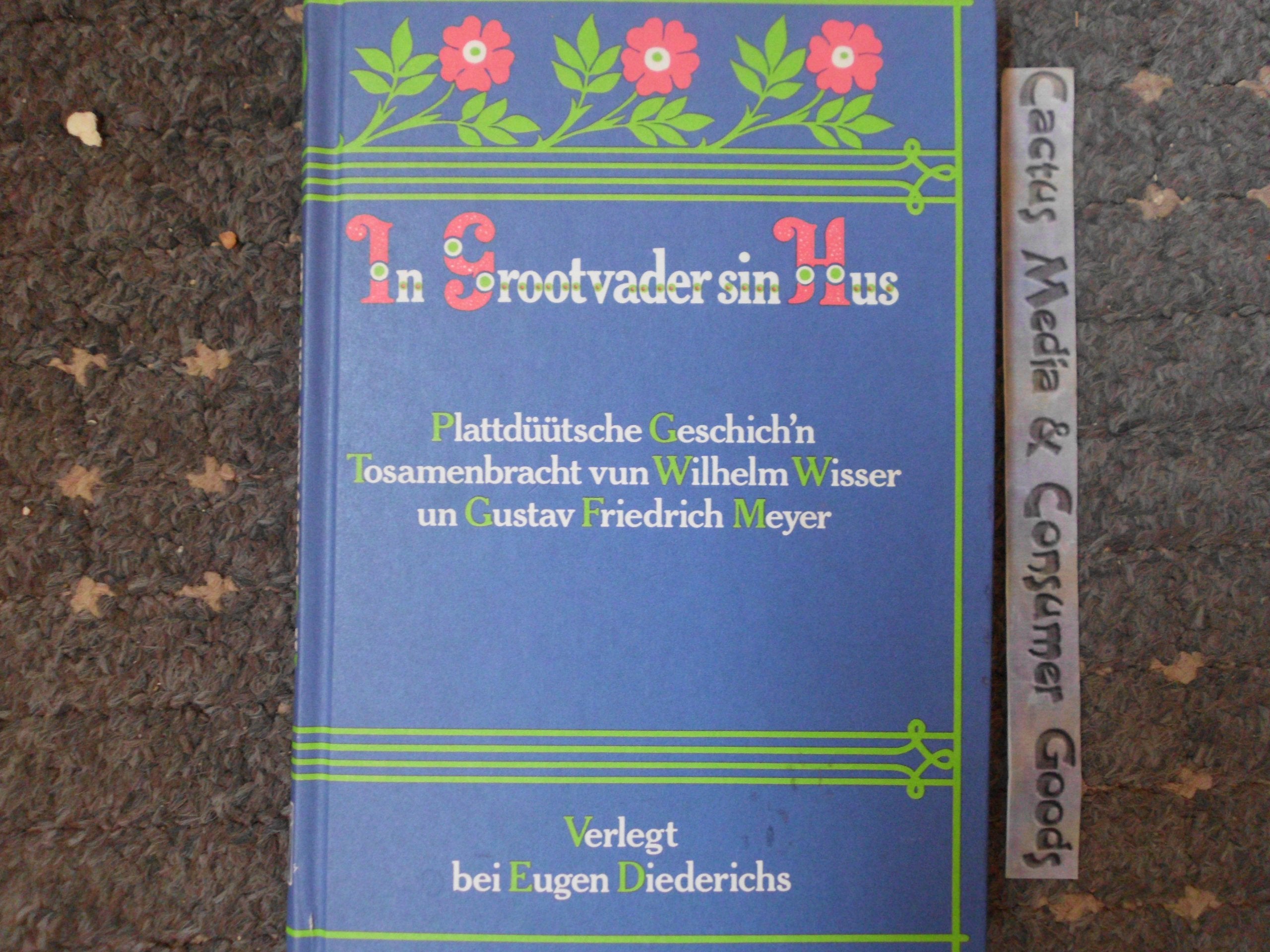 In Grootvader sin Hus. Plattdüütsche Geschicht'n Books