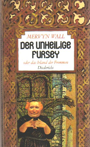 Der unheilige Fursey oder Das Irland der Frommen Books