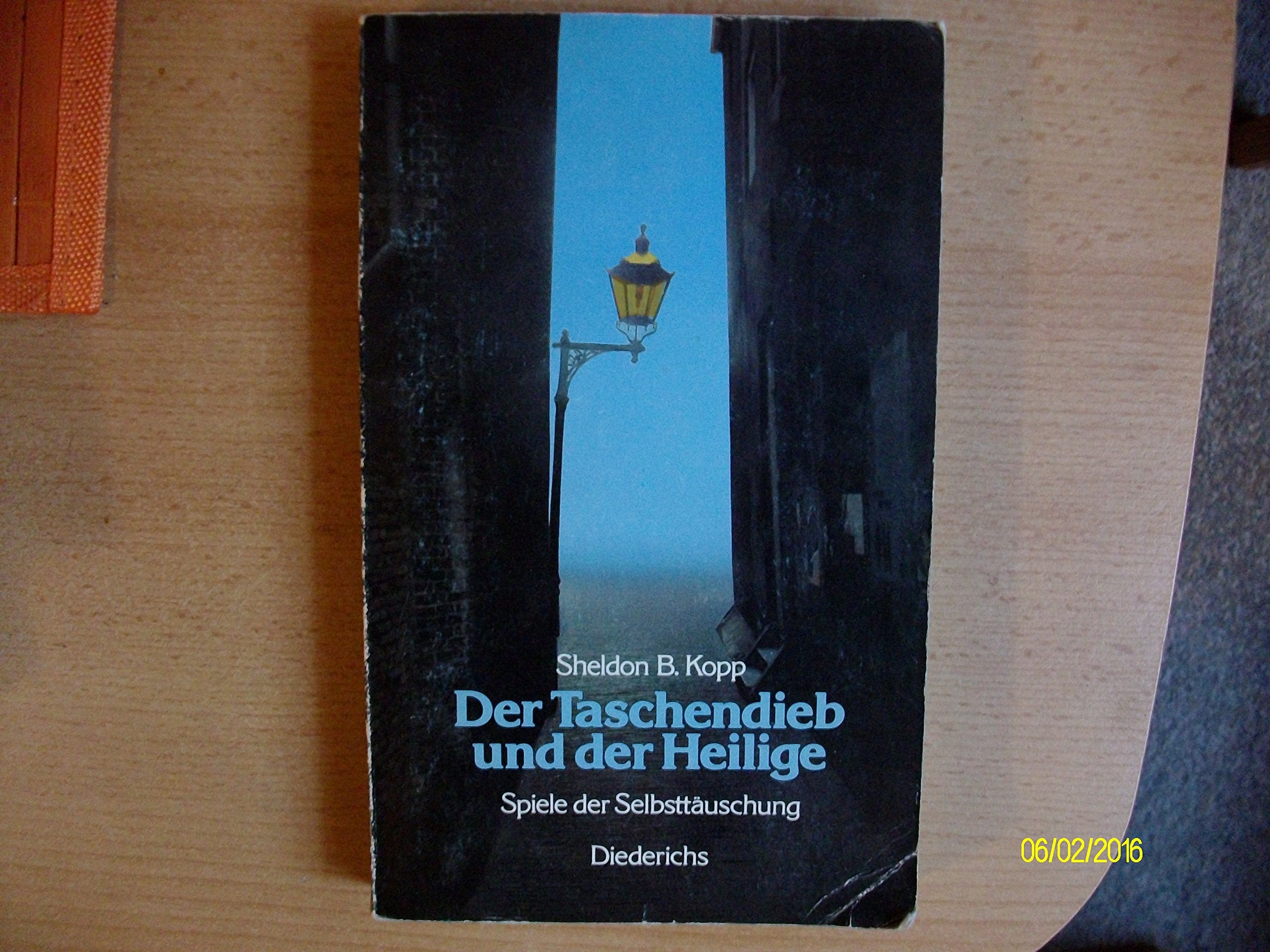 Der Taschendieb und der Heilige. Spiele der Selbsttäuschung Books