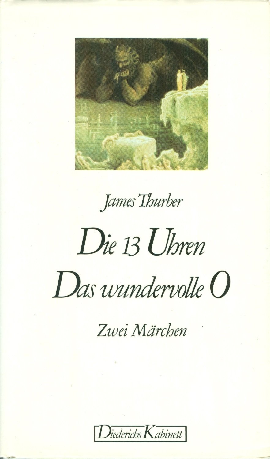 Product Image: Die 13 Uhren. Das wundervolle O. Zwei Märchen