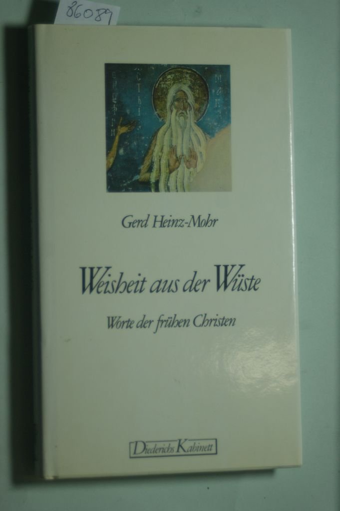 Weisheit aus der Wüste. Worte der frühen Christen Lifestyle