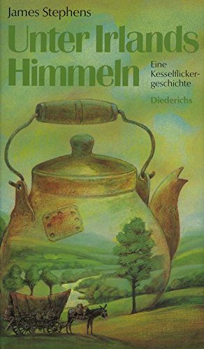 Product Image: Unter Irlands Himmeln. Eine Kesselflickergeschichte