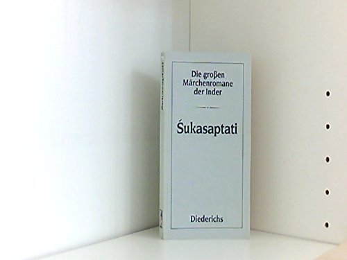Die großen Märchenromane der Inder. Mahabharata / Ramayana / Sukasaptati Books