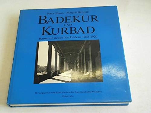 Badekur und Kurbad. Bauten in deutschen Bädern 1780 - 1920 Architecture