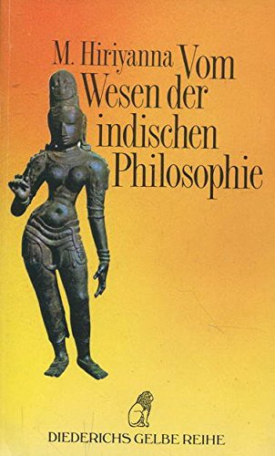 Diederichs Gelbe Reihe, Bd.85, Vom Wesen der indischen Philosophie Philosophy