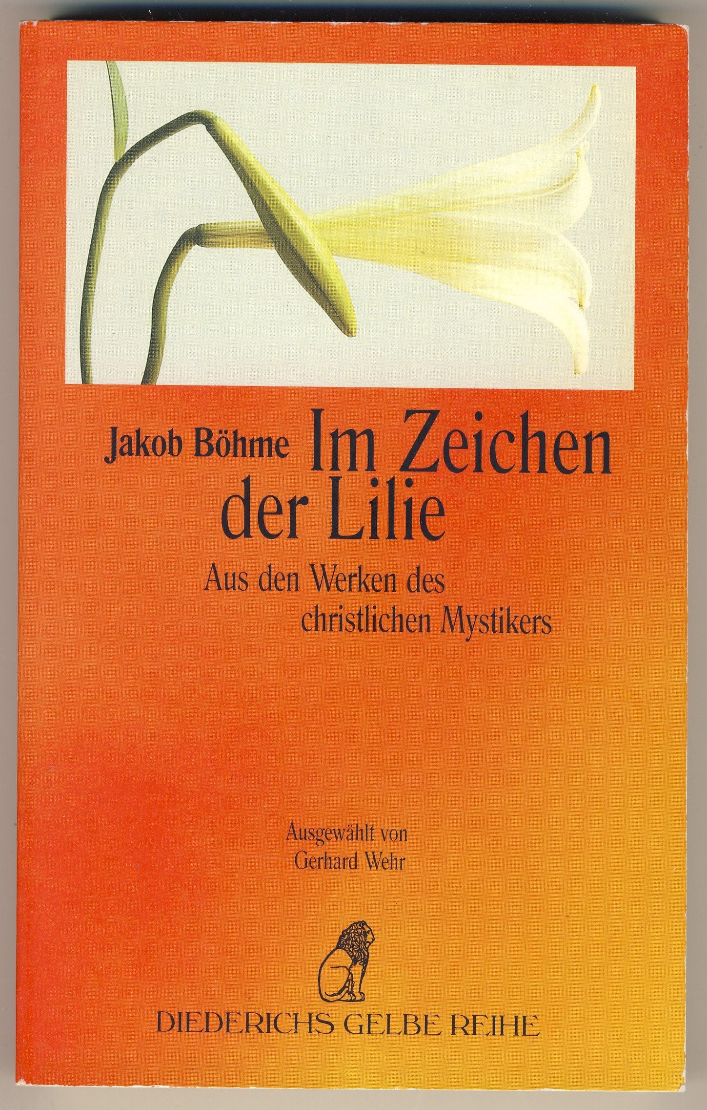 Im Zeichen der Lilie. Aus den Werken des christlichen Mystikers Books