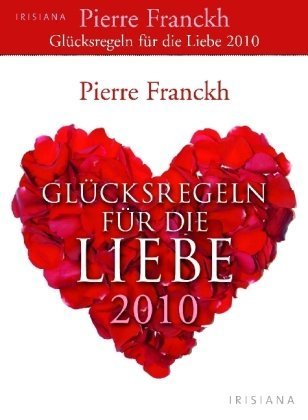 Glücksregeln für die Liebe 2010 Partnership & Love