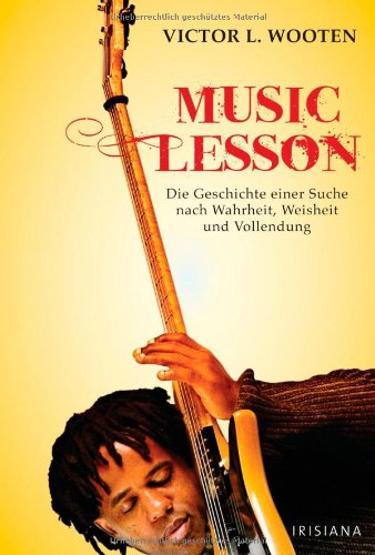 Music Lesson: Die Geschichte einer Suche nach Wahrheit, Weisheit und Vollendung Sheet Music