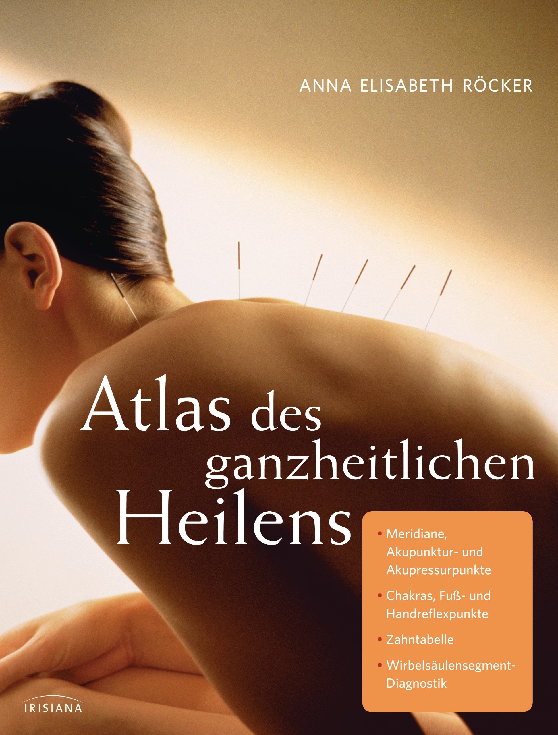 Atlas des ganzheitlichen Heilens Medicine
