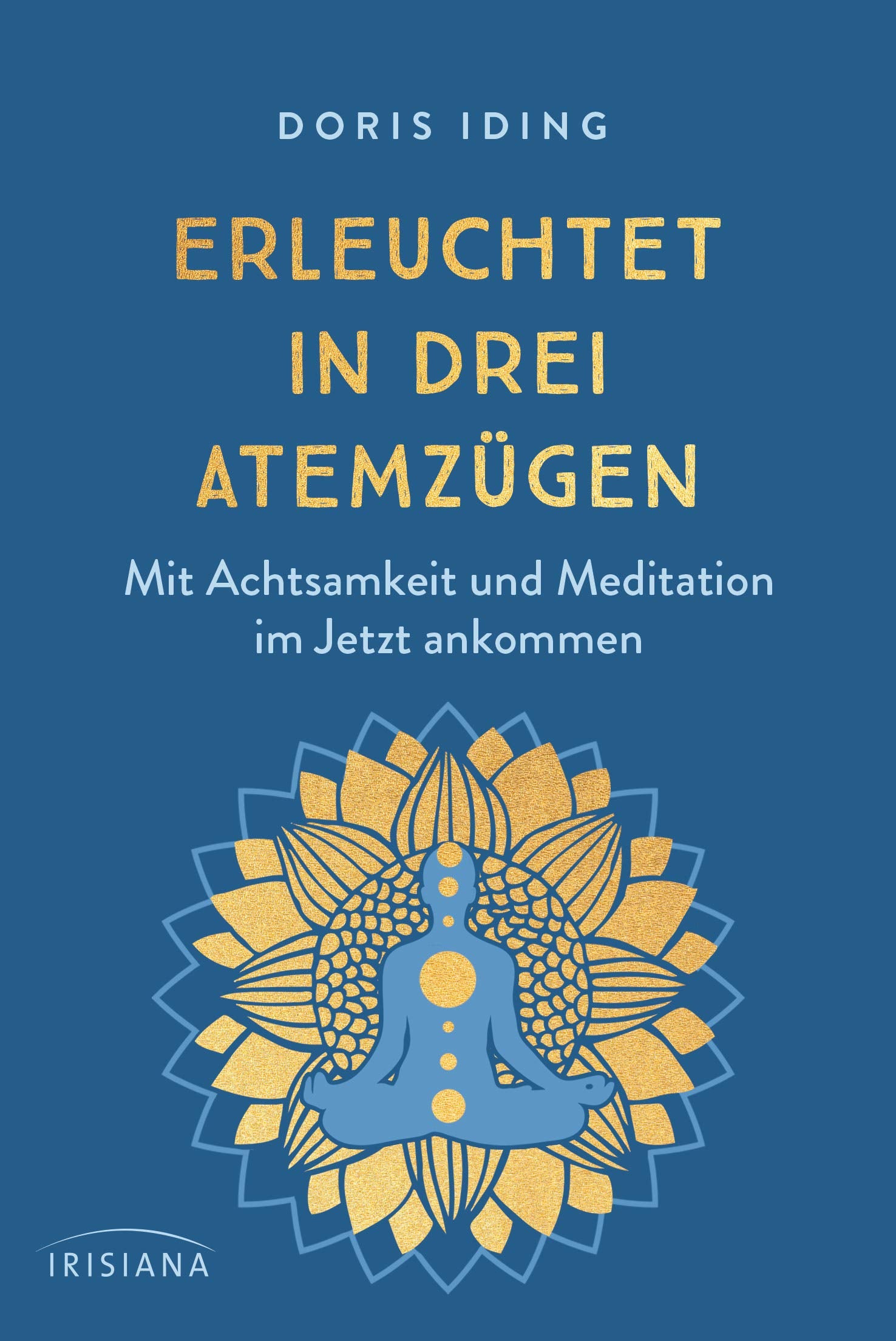 Erleuchtet in drei Atemzügen Health, Nutrition & Fitness