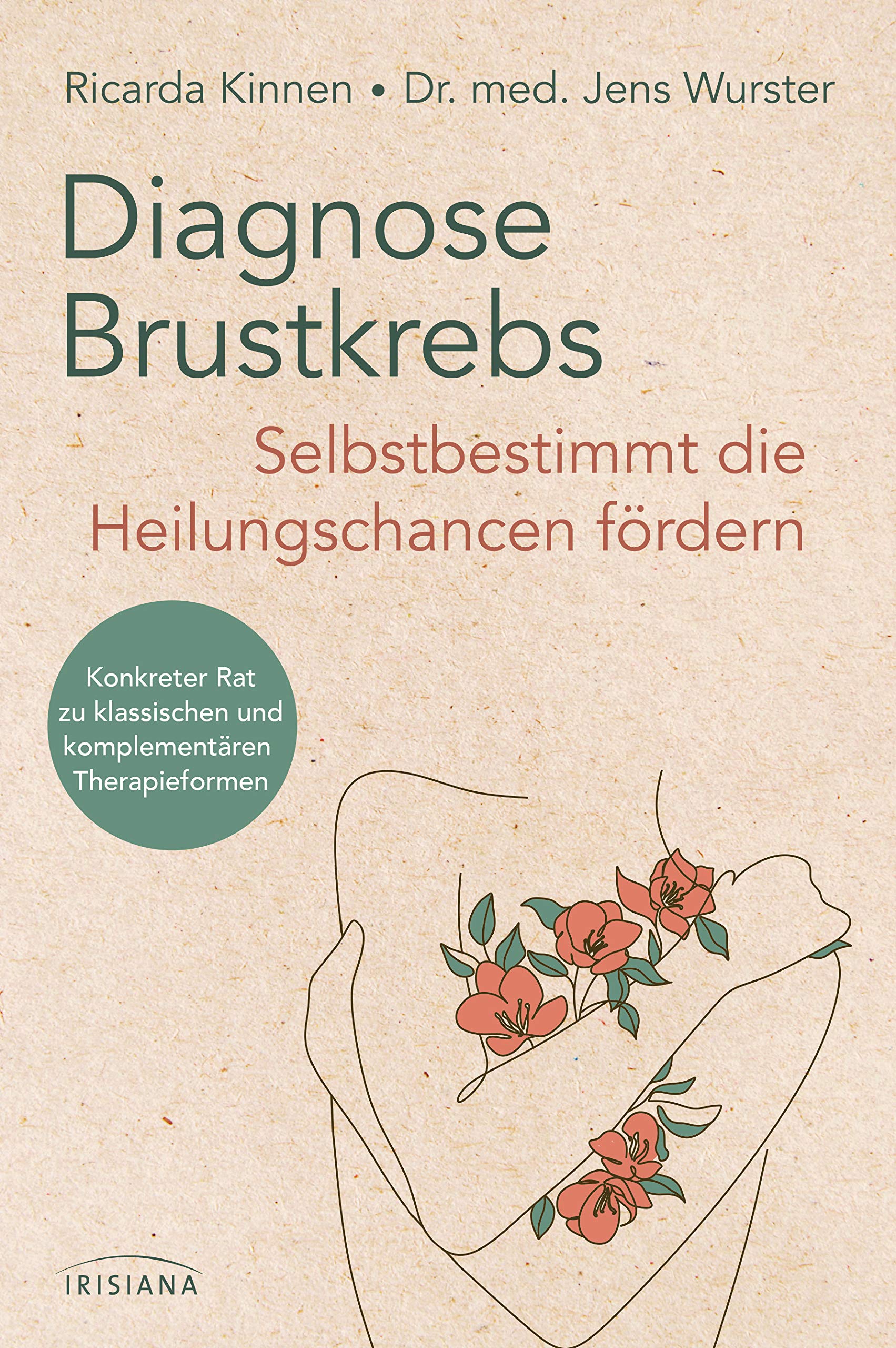 Diagnose Brustkrebs: Selbstbestimmt die Heilungschancen fördern Health, Nutrition & Fitness