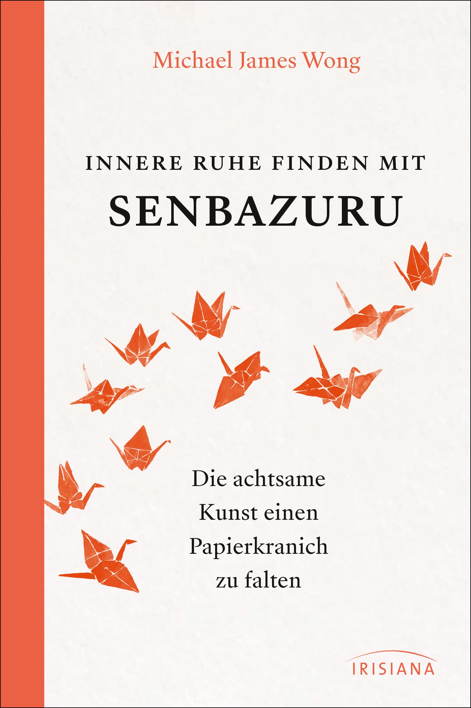 Innere Ruhe finden mit Senbazuru Business, Finance & Career