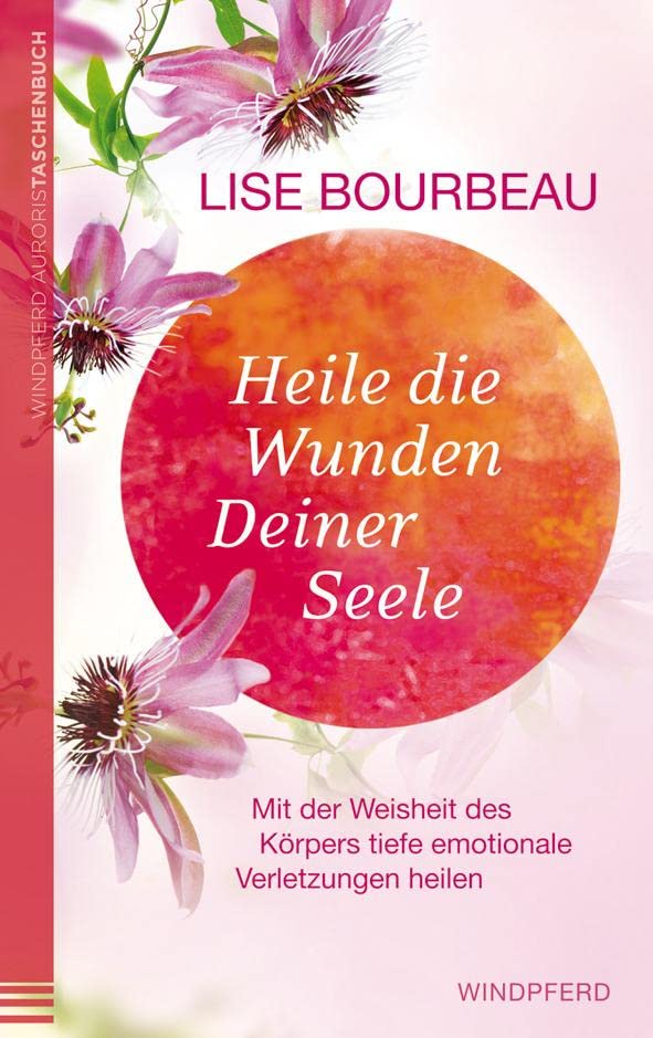 Heile die Wunden Deiner Seele Lifestyle