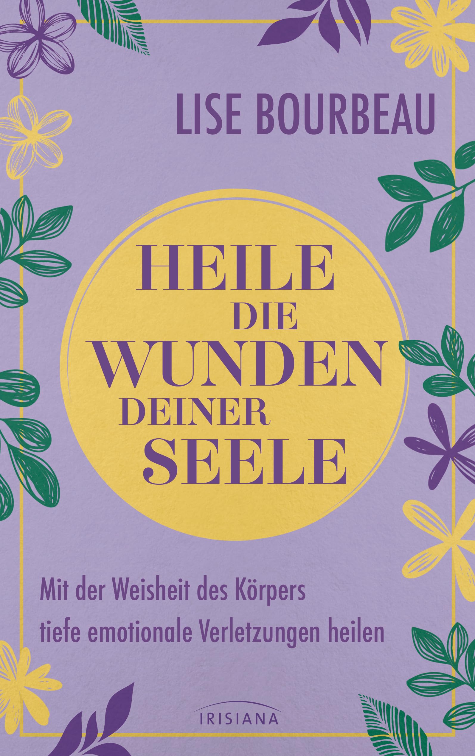Heile die Wunden Deiner Seele Lifestyle