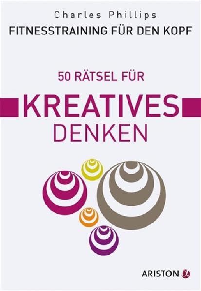 Fitnesstraining für den Kopf: 50 Rätsel für kreatives Denken Leisure & Fun