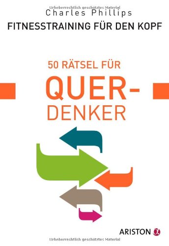 Fitnesstraining für den Kopf: 50 Rätsel für Querdenker Leisure & Fun