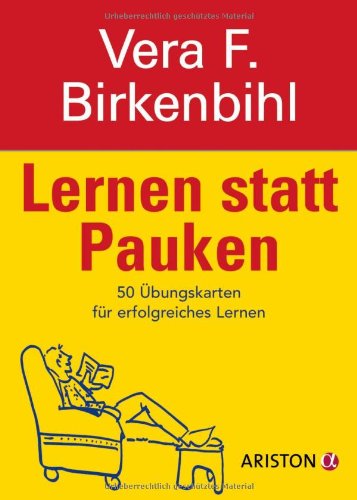Lernen statt Pauken: 50 Übungskarten für erfolgreiches Lernen Self-help
