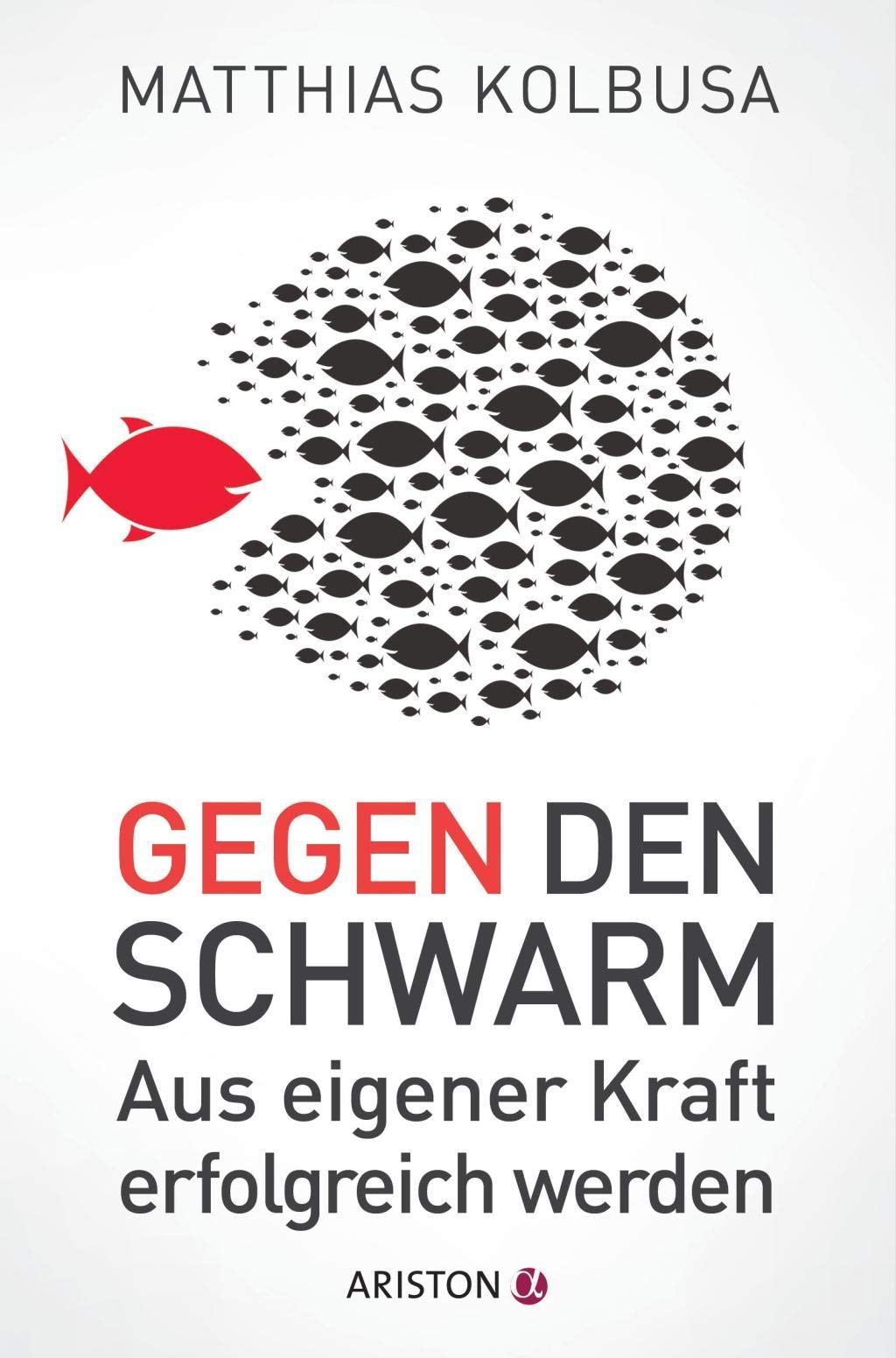 Gegen den Schwarm Business, Finance & Career Books