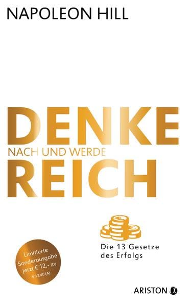 Denke nach und werde reich (Jubiläums-Ausgabe) Business, Finance & Career