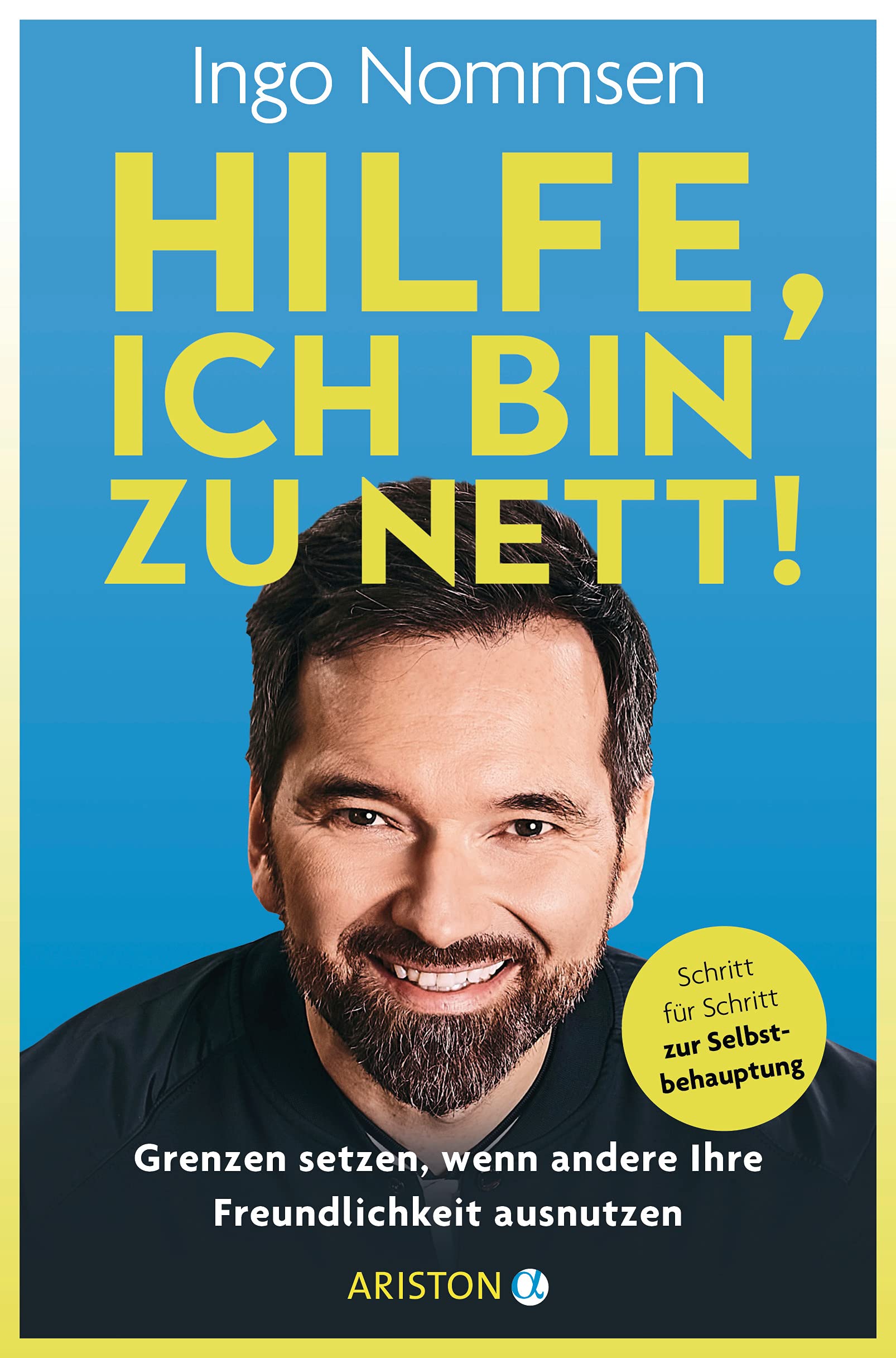 Hilfe, ich bin zu nett! Social Sciences Books