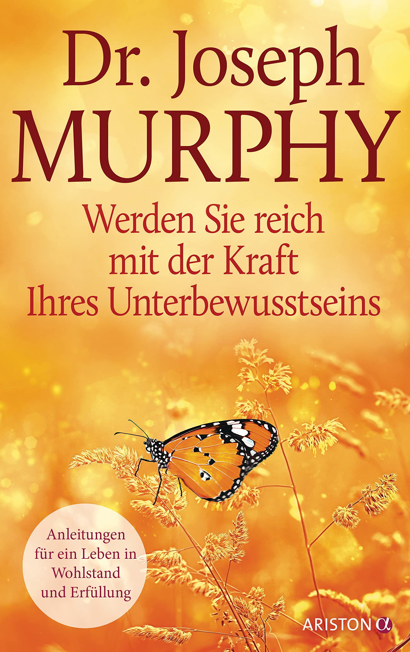 Werden Sie reich mit der Kraft Ihres Unterbewusstseins Business, Finance & Career