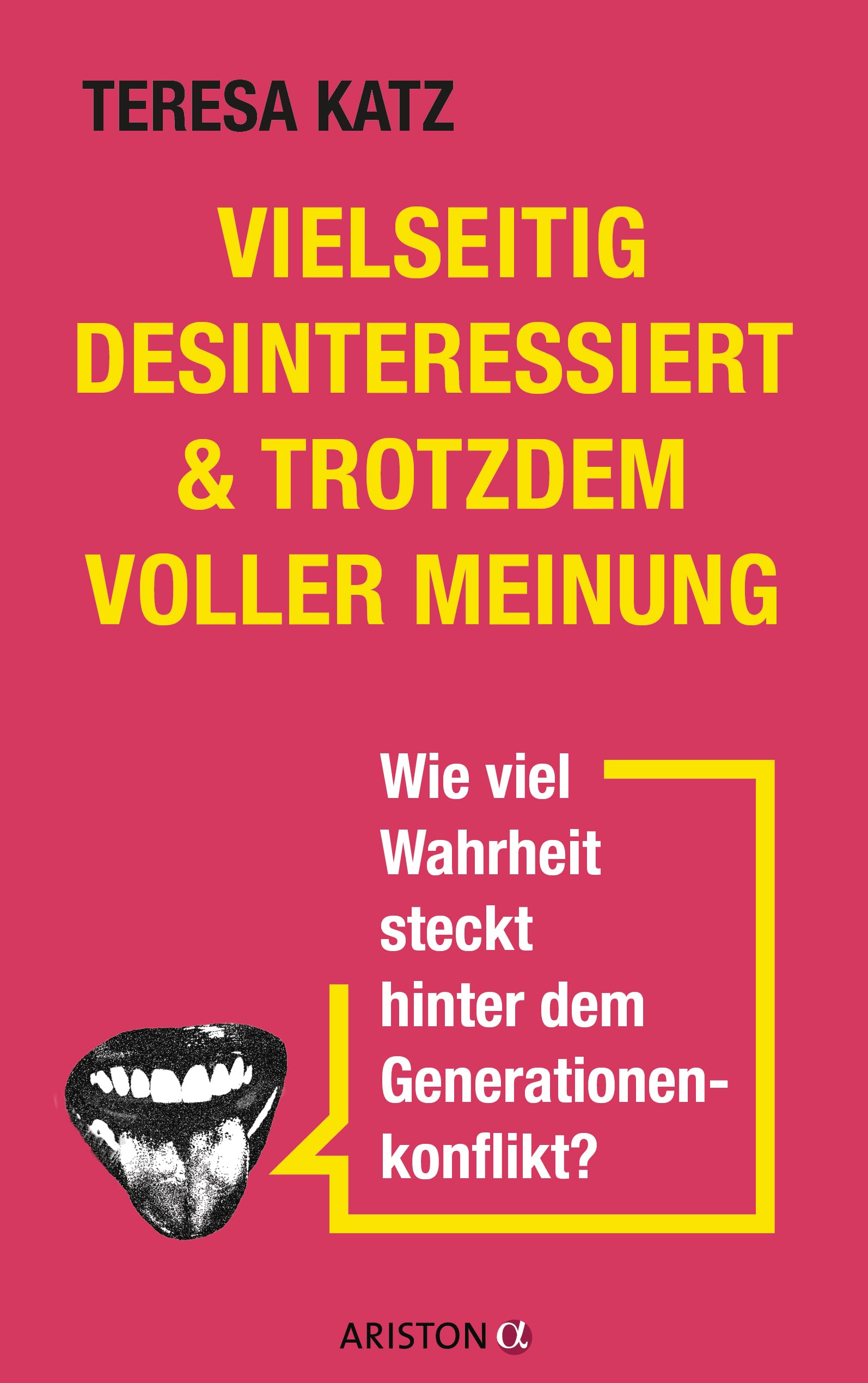 Vielseitig desinteressiert & trotzdem voller Meinung Social Sciences