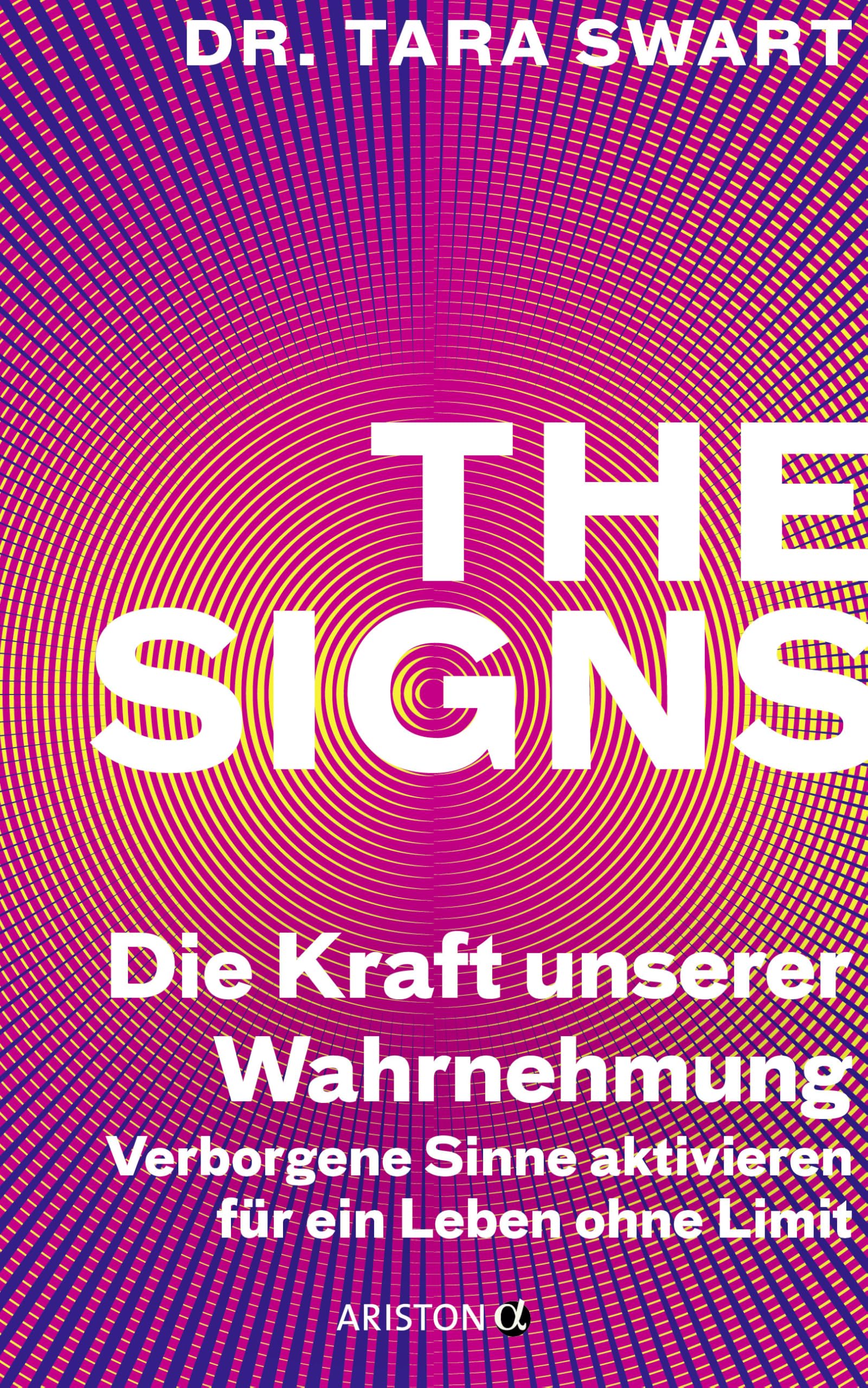 The Signs - Die Kraft unserer Wahrnehmung Business, Finance & Career