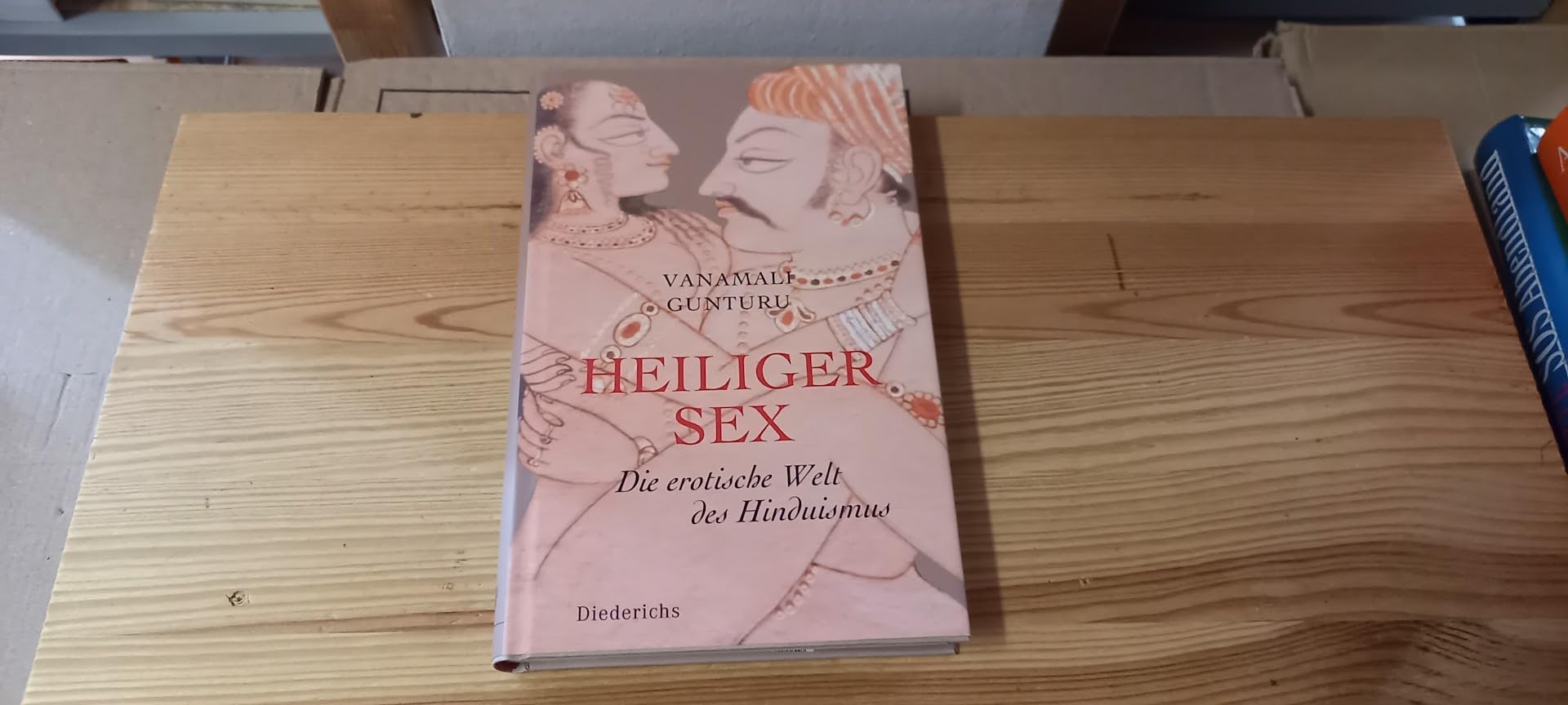 Heiliger Sex: Die erotische Welt des Hinduismus Religion & Esotericism