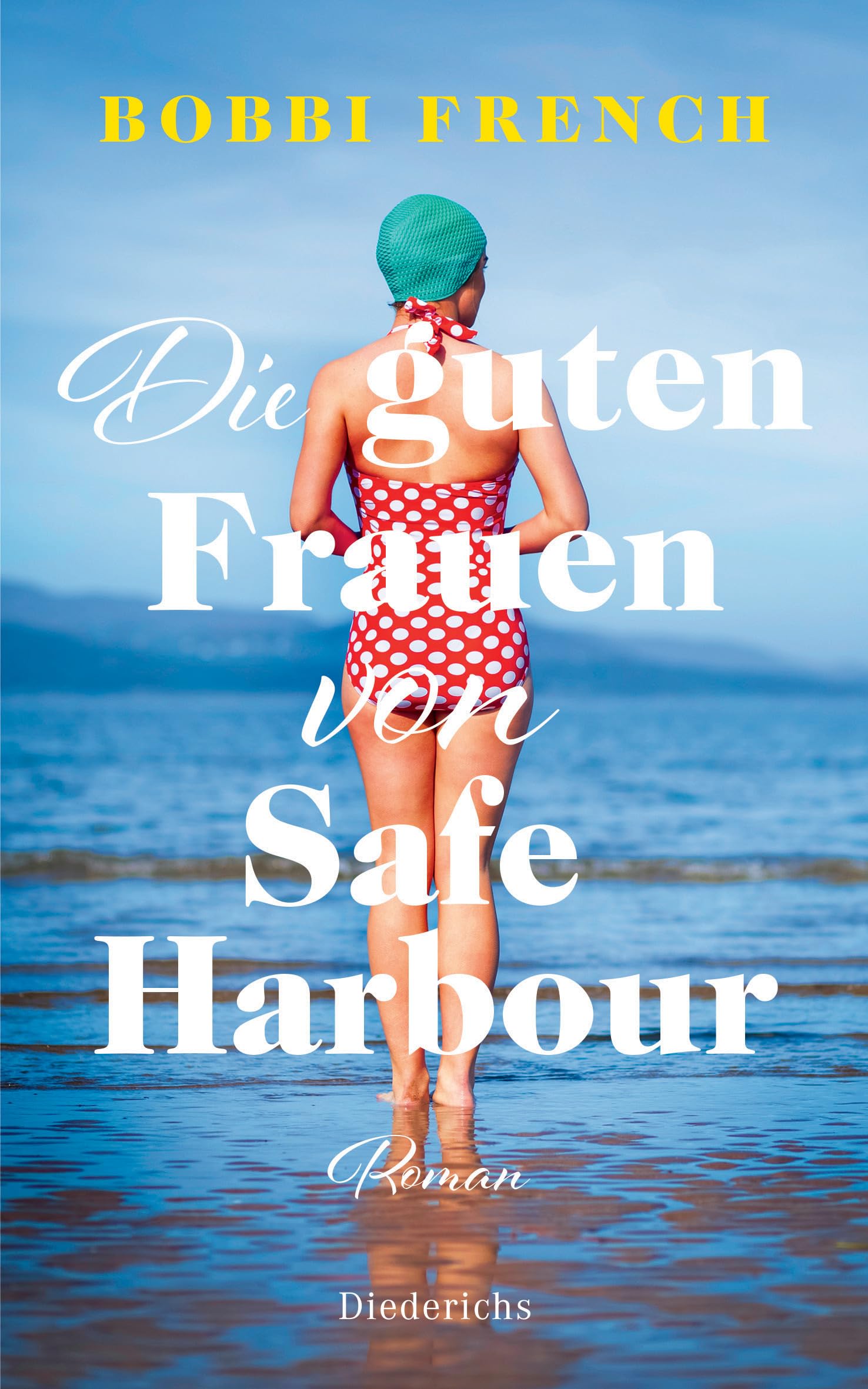 Die guten Frauen von Safe Harbour. Ein lebensbejahender Roman über Freundschaft und Versöhnung Contemporary literature