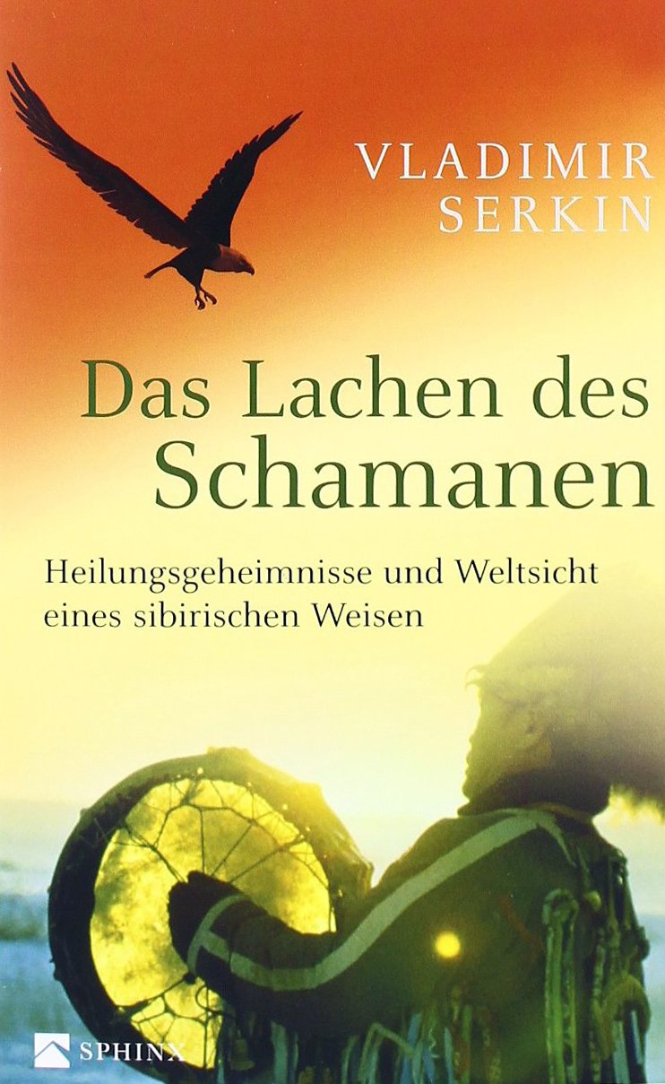 Das Lachen des Schamanen Health, Nutrition & Fitness