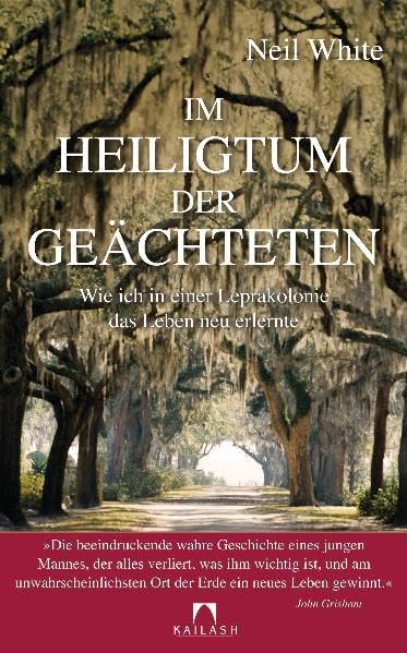 Im Heiligtum der Geächteten: Wie ich in einer Leprakolonie das Leben neu erlernte Personalities