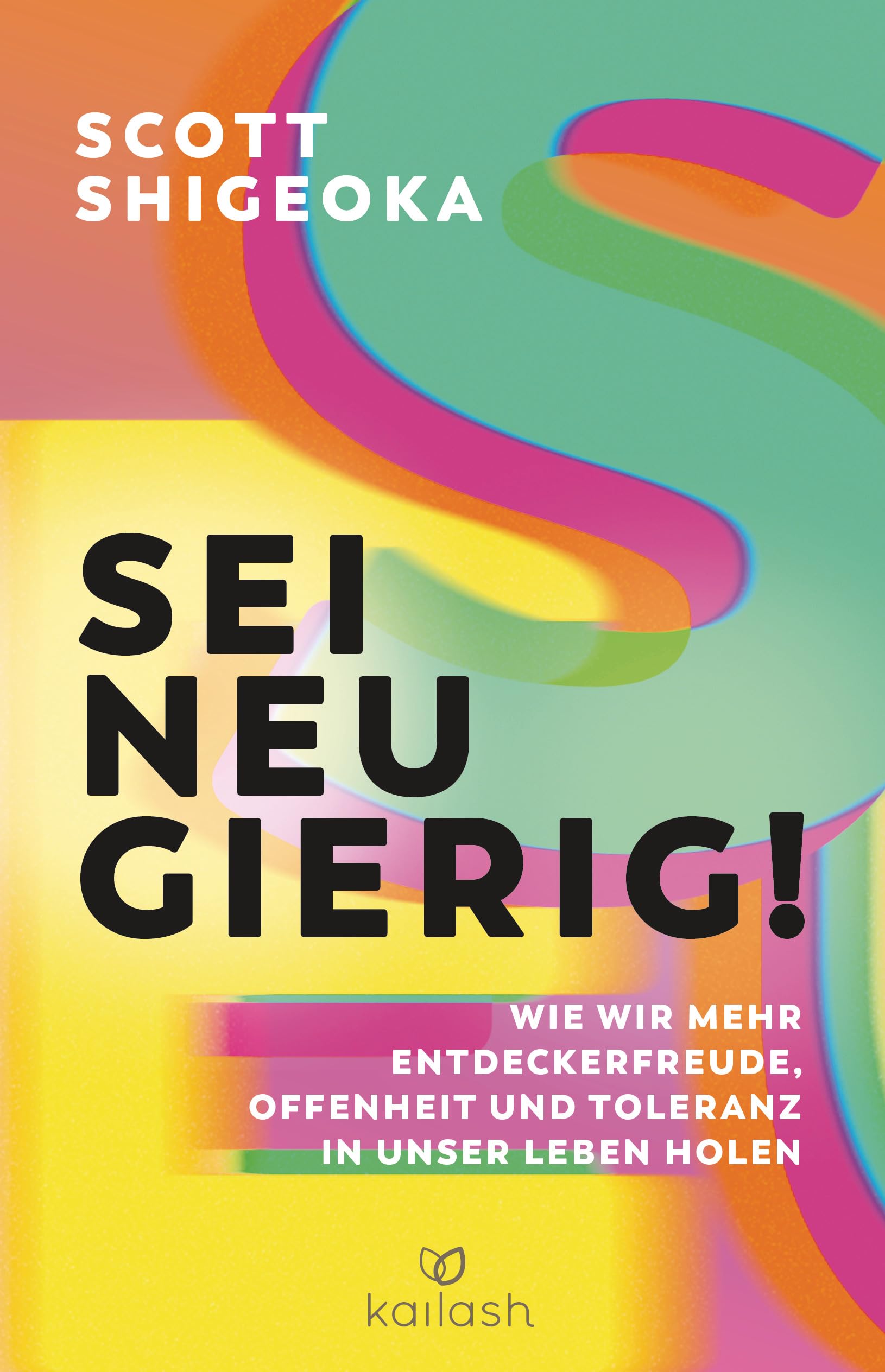 Product Image: Sei neugierig!
