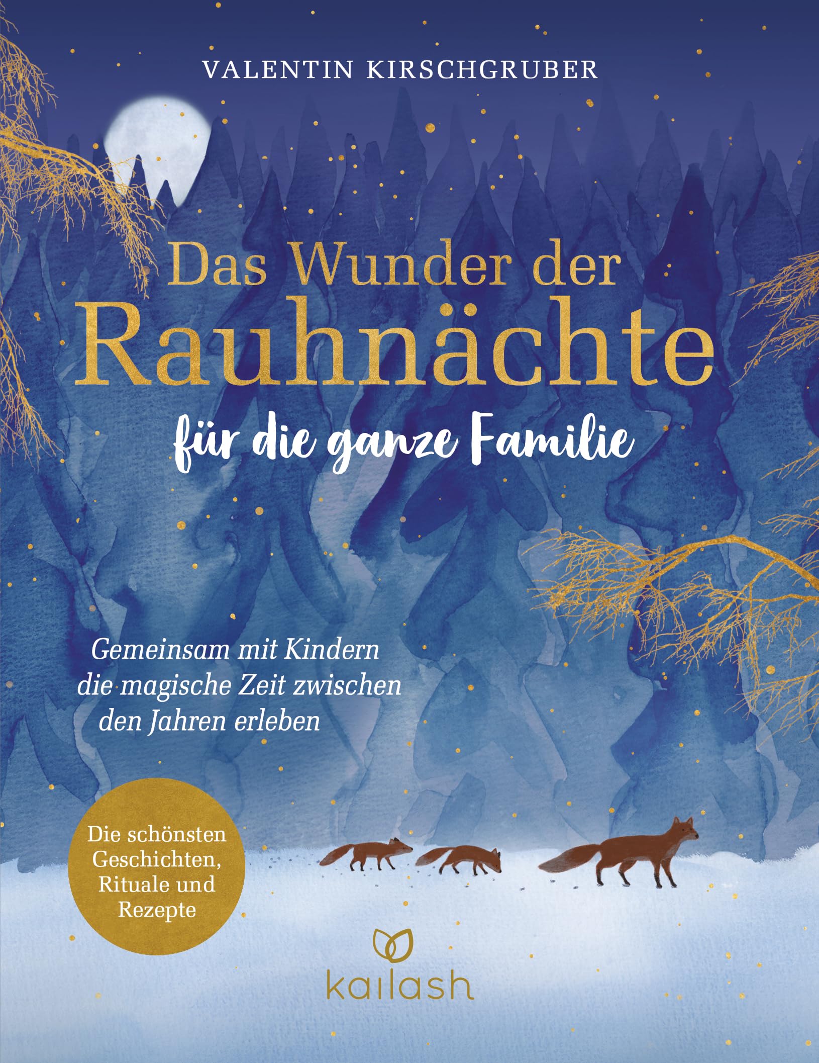 Das Wunder der Rauhnächte für die ganze Familie Lifestyle