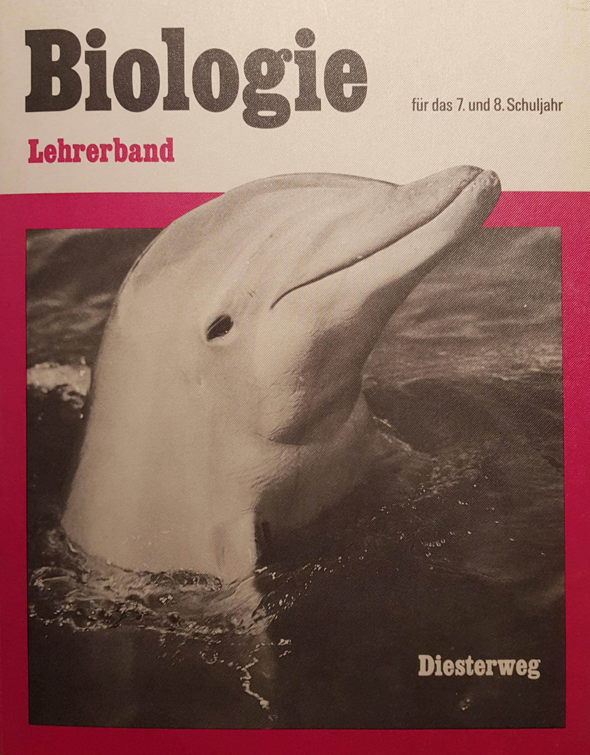 Biologie für das 7. und 8. Schuljahr Books
