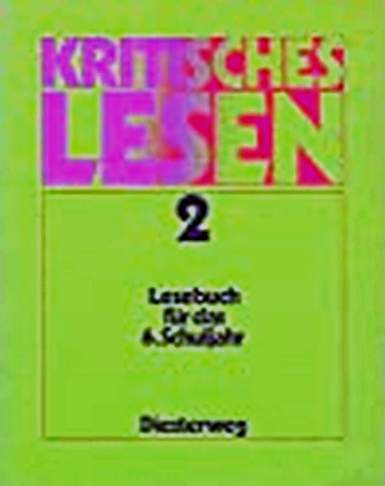 Kritisches Lesen / Kritisches Lesen: Lesebuch für das 6. Schuljahr Books
