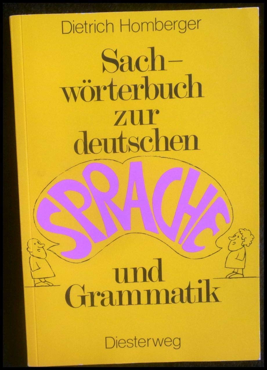 Sachwörterbuch zur deutschen Sprache und Grammatik General education