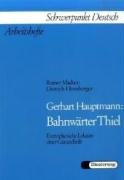 Schwerpunkt Deutsch, Gerhart Hauptmann, Bahnwärter Thiel Study Guides
