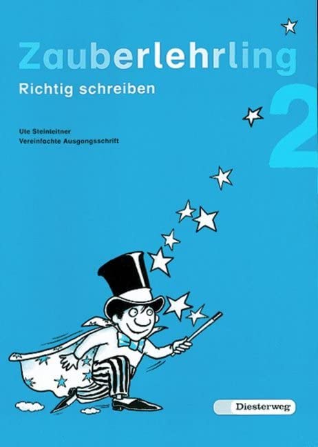 Zauberlehrling 2 Vereinfachte Ausgangsschrift. Für Bayern / Baden-Württemberg Study Guides