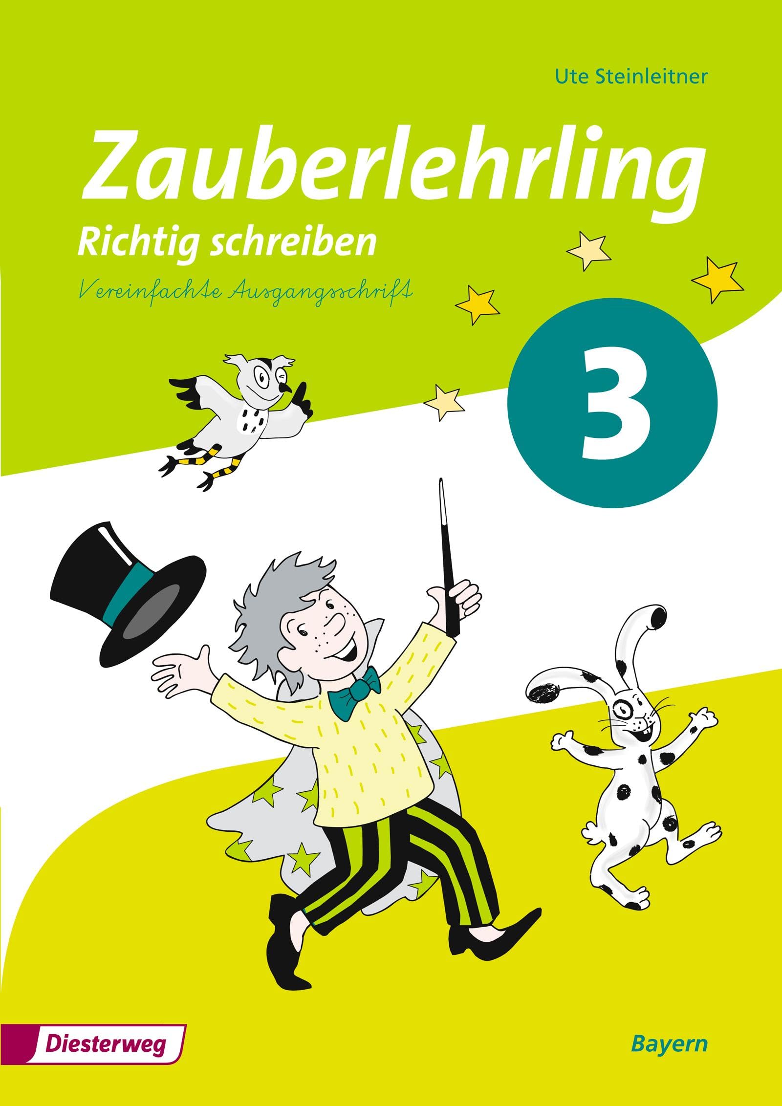 Zauberlehrling 3. Arbeitsheft. Vereinfachte Ausgangsschrift VA. Bayern Study Guides